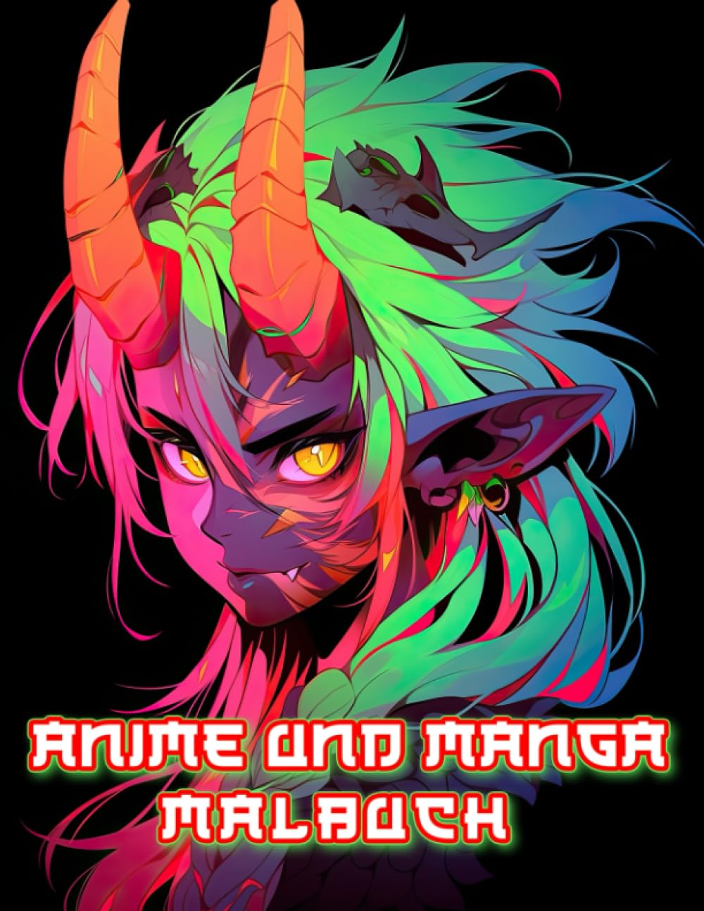 Anime Und Manga Malbuch: Von Japanischen Porträts bis zu Drachen, Schildkröten, Löwen, Blumen und Schädeln - Ein Geschenk für Kinder, Jugendliche und ... und kreativen Entfaltung (German Edition) (Independently published)
Anime Und Manga Malbuch: Von Japanischen Porträts bis zu Drachen, Schildkröten, Löwen, Blumen und Schädeln - Ein Geschenk für Kinder, Jugendliche und ... und kreativen Entfaltung (German Edition) (Independently published)