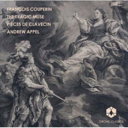 CD диск Couperin / Appel: Tragic Muse: Pieces de Clavecin 1
CD диск Couperin / Appel: Tragic Muse: Pieces de Clavecin 1