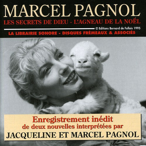 CD диск Pagnol, Jacqueline Et Marcel: Les Secrets De Dieu: L'agneau De La Noël
CD диск Pagnol, Jacqueline Et Marcel: Les Secrets De Dieu: L'agneau De La Noël
