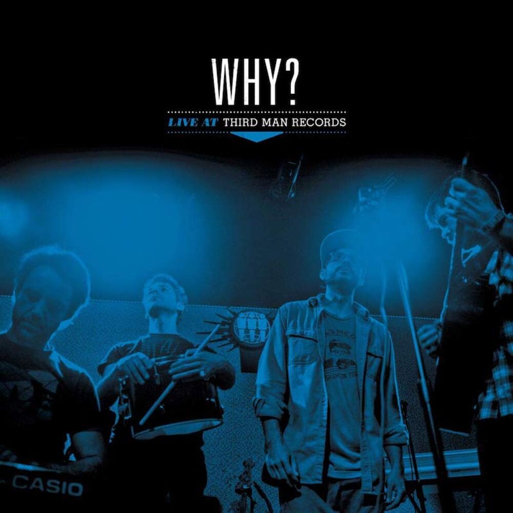 Виниловая пластинка LP Live At Third Man Records - WHY
Виниловая пластинка LP Live At Third Man Records - WHY