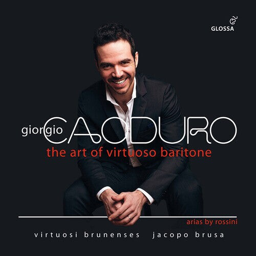 CD диск Rossini / Caoduro / Brusa: Art of the Virtuoso Baritone 
CD диск Rossini / Caoduro / Brusa: Art of the Virtuoso Baritone