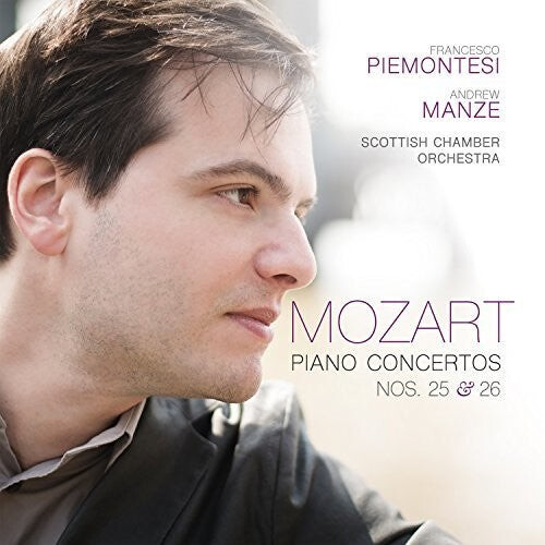 CD диск Mozart / Piemontesi / Manze: Piano Concertos 25 & 26
CD диск Mozart / Piemontesi / Manze: Piano Concertos 25 & 26