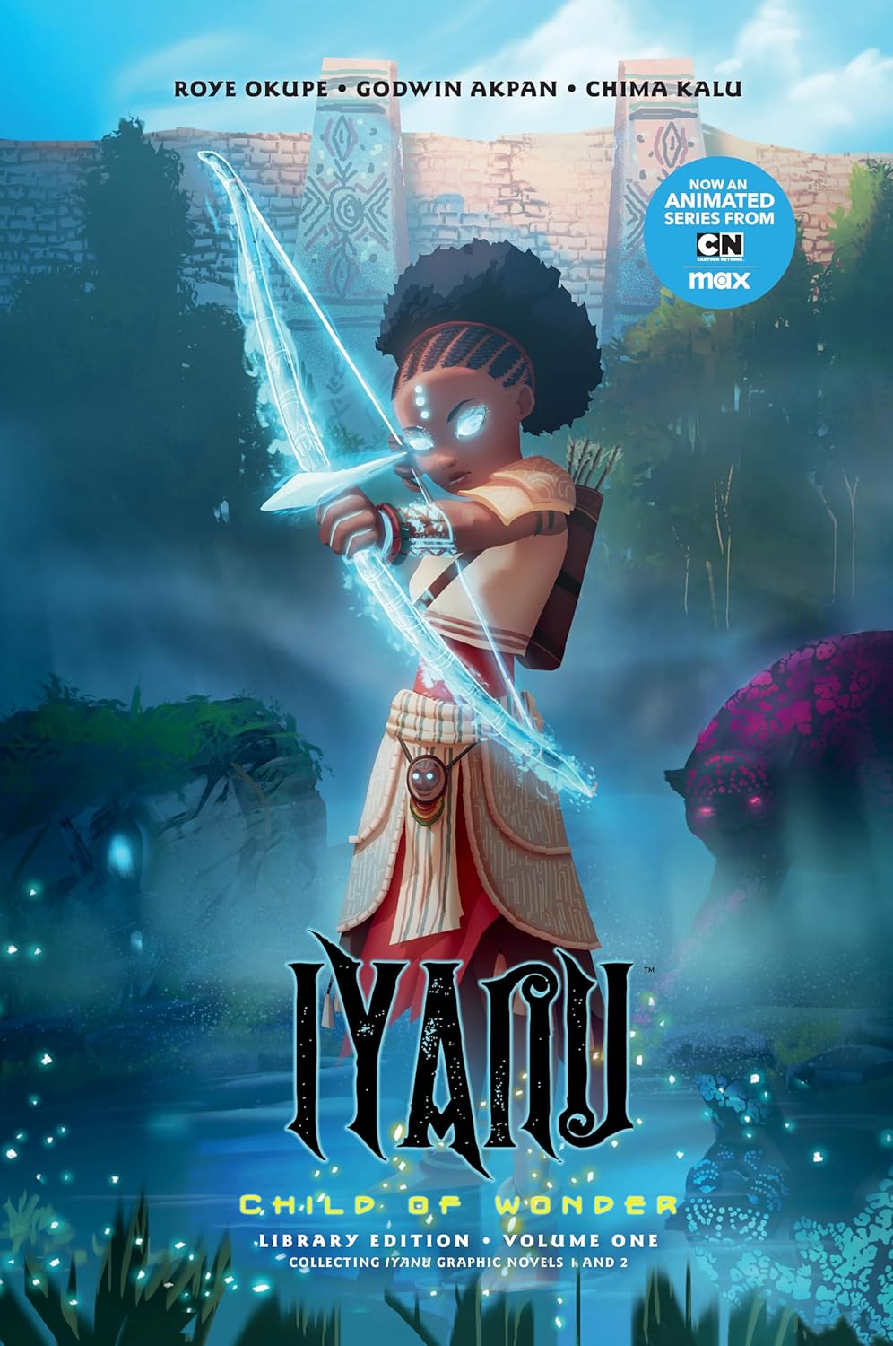 Iyanu: Child of Wonder Library Edition Volume 1 (Dark Horse Books)
Iyanu: Child of Wonder Library Edition Volume 1 (Dark Horse Books)