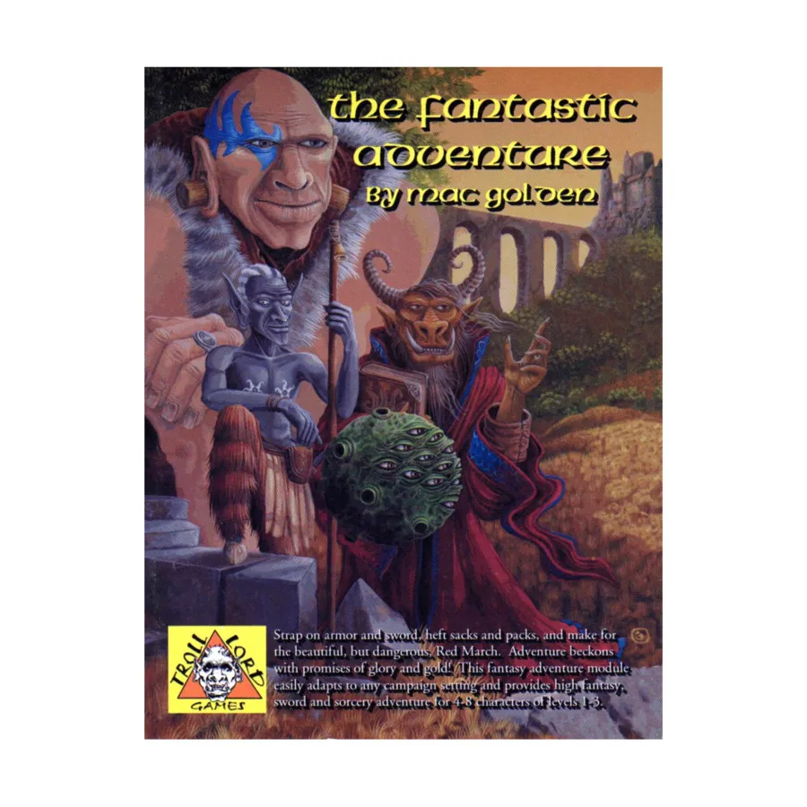 Модуль Fantastic Adventure, Fantasy Adventures & Supplements (Troll Lord Games)
Модуль Fantastic Adventure, Fantasy Adventures & Supplements (Troll Lord Games)