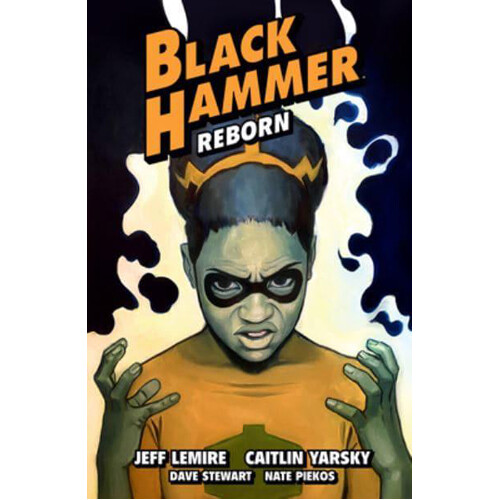 Книга Black Hammer Volume 7: Reborn Part Three
Книга Black Hammer Volume 7: Reborn Part Three