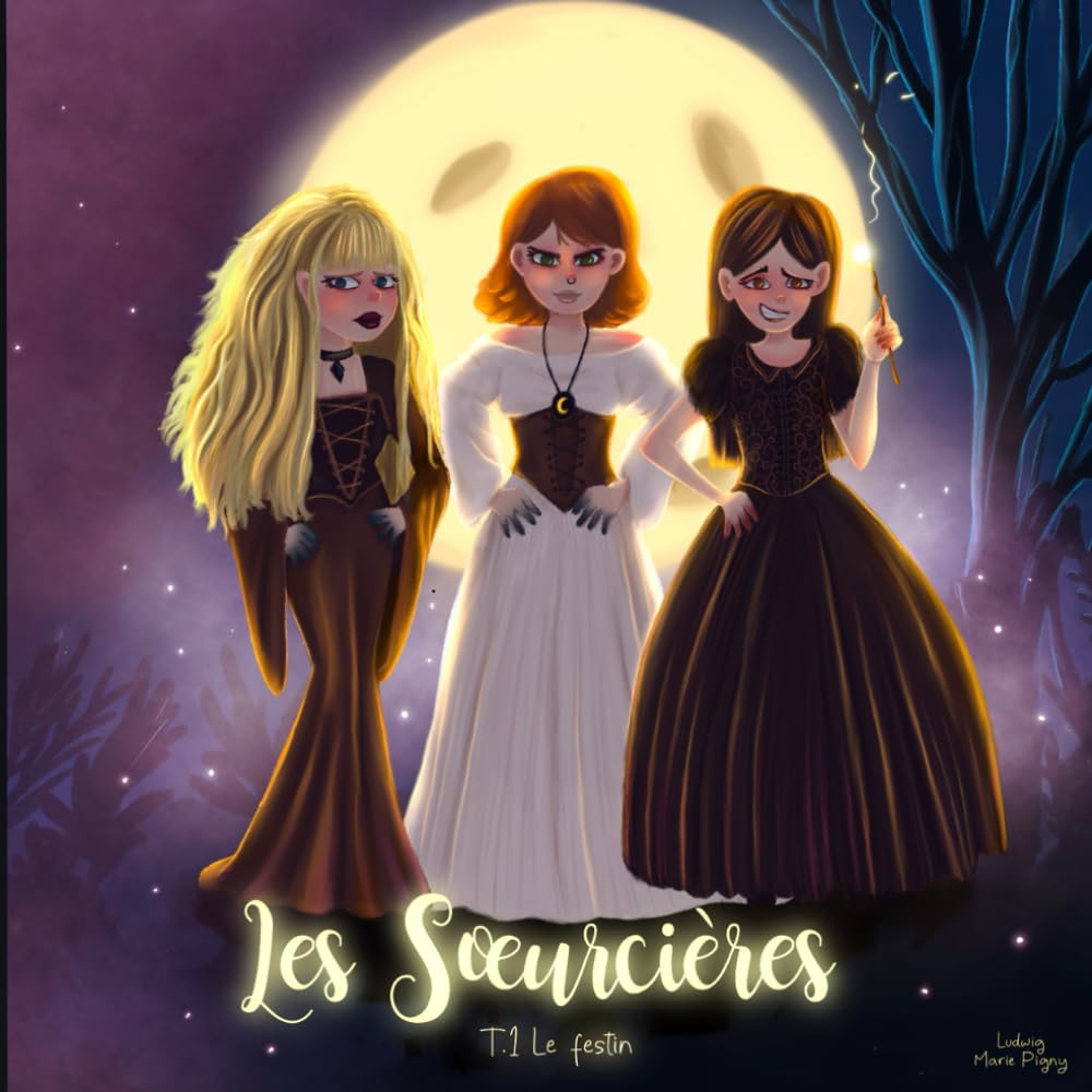 Les sœurcières: Le festin (French Edition) (Independently published)
Les sœurcières: Le festin (French Edition) (Independently published)