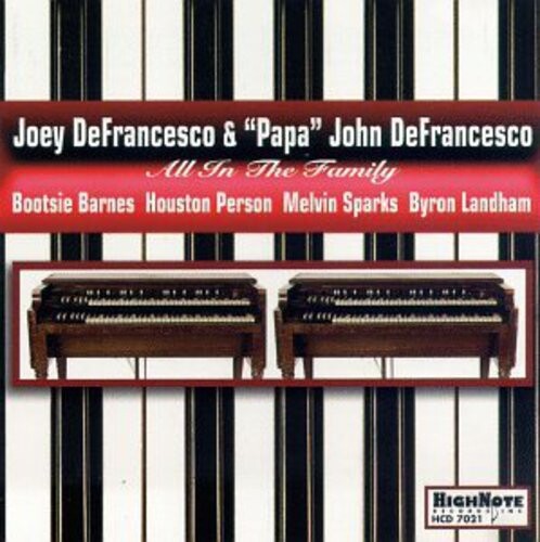 CD диск Defrancesco, Joey & Papa John: All in the Family
CD диск Defrancesco, Joey & Papa John: All in the Family