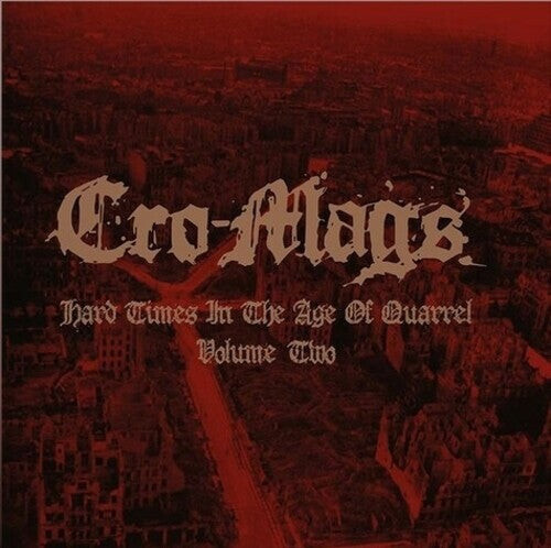 Виниловая пластинка Cro-Mags: Hard Times In The Age Of Quarrel Vol 2 (Red Vinyl)
Виниловая пластинка Cro-Mags: Hard Times In The Age Of Quarrel Vol 2 (Red Vinyl)