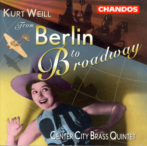 CD диск Weill / Center City Brass: From Berlin to Broadway
CD диск Weill / Center City Brass: From Berlin to Broadway