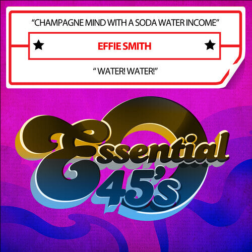 CD диск Smith, Effie: Champagne Mind With A Soda Water Income / Water! Water! (Digital 45)
CD диск Smith, Effie: Champagne Mind With A Soda Water Income / Water! Water! (Digital 45)