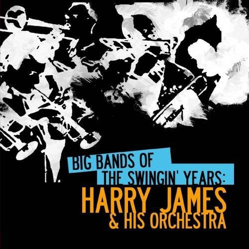 CD диск James, Harry: Big Bands Swingin Years: Harry James
CD диск James, Harry: Big Bands Swingin Years: Harry James