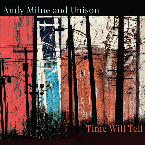 CD диск Andy Milne & Unison: Time Will Tell
CD диск Andy Milne & Unison: Time Will Tell