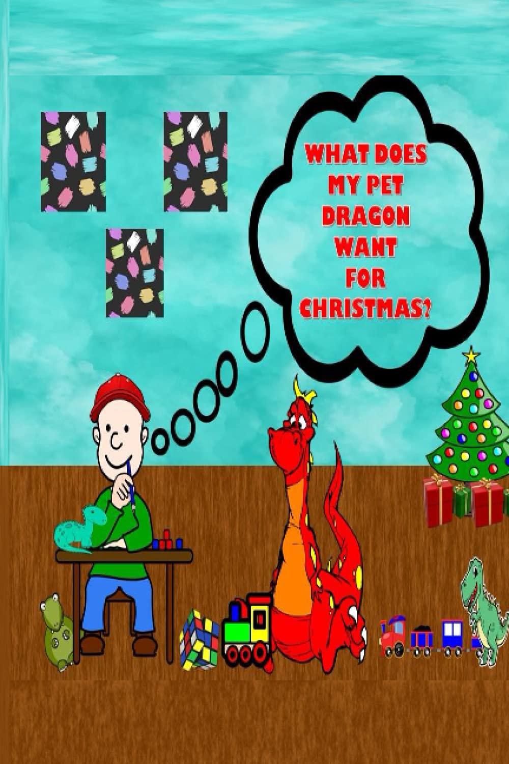 What Does My Pet Dragon Wants For Christmas: With EXTRA coloring pages (Independently published)
What Does My Pet Dragon Wants For Christmas: With EXTRA coloring pages (Independently published)