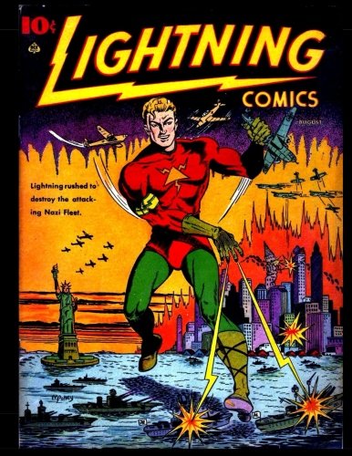 Lightning Comics Vol. 2 #2: Golden Age Classic Comic 1941 (CreateSpace Independent Publishing Platform)
Lightning Comics Vol. 2 #2: Golden Age Classic Comic 1941 (CreateSpace Independent Publishing Platform)