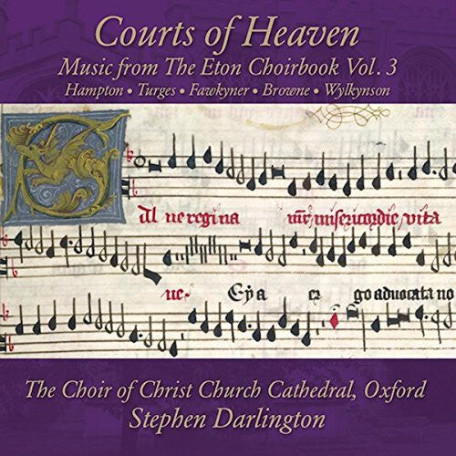 CD диск Hampton / Choir of Christ Church Cathedral Oxford: Courts of Heaven: Music from the Eton Choirbook 3 
CD диск Hampton / Choir of Christ Church Cathedral Oxford: Courts of Heaven: Music from the Eton Choirbook 3