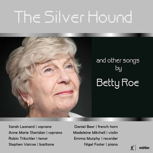 CD диск Roe / Leonard / Foster: Silver Hound & Other Songs By Betty Roe
CD диск Roe / Leonard / Foster: Silver Hound & Other Songs By Betty Roe