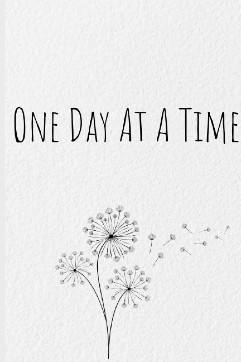 One day at a time - daily planners (Independently published)
One day at a time - daily planners (Independently published)