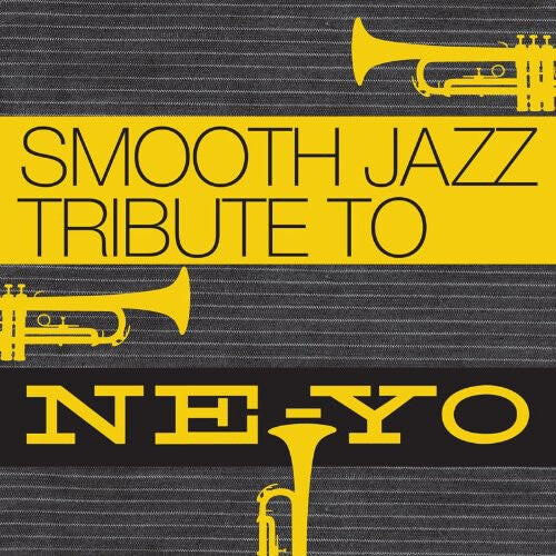 CD диск Smooth Jazz Tribute: Smooth Jazz Tribute to Ne-Yo
CD диск Smooth Jazz Tribute: Smooth Jazz Tribute to Ne-Yo