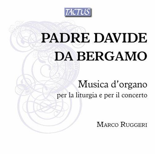 CD диск Bergamo / Ruggeri: Organ Music for the Liturgy & for the Concert
CD диск Bergamo / Ruggeri: Organ Music for the Liturgy & for the Concert