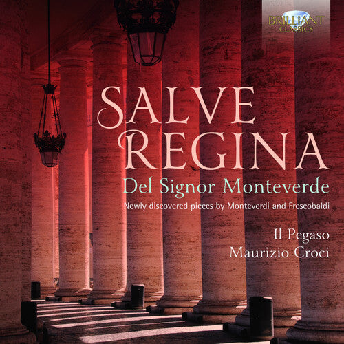 CD диск Monteverdi / Il Pegaso / Croci: Salve Regina Del Signor Monteverde
CD диск Monteverdi / Il Pegaso / Croci: Salve Regina Del Signor Monteverde