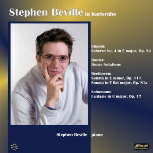 CD диск Chopin / Boulez / Beethoven / Schumann / Beville: Stephen Beville in Karlsruhe
CD диск Chopin / Boulez / Beethoven / Schumann / Beville: Stephen Beville in Karlsruhe