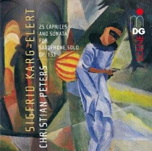 CD диск Karg-Elert / Peters: 25 Caprices & Sonata for Saxophone Solo Op. 153
CD диск Karg-Elert / Peters: 25 Caprices & Sonata for Saxophone Solo Op. 153