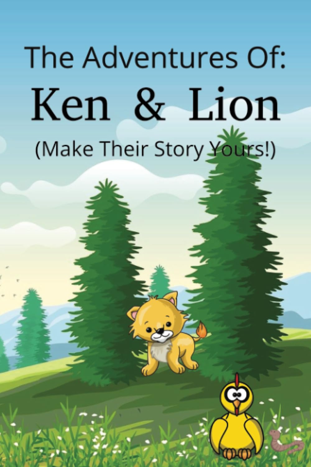 The Adventures of: Ken & Lion: Make Their Story Yours! (Independently published)
The Adventures of: Ken & Lion: Make Their Story Yours! (Independently published)