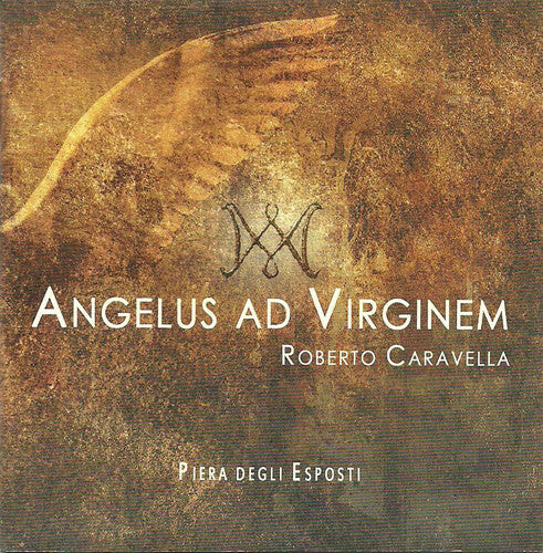 CD диск Caravella / Esposti / Luciani / Siminovich: Roberto Caravella: Angelus ad Virginem
CD диск Caravella / Esposti / Luciani / Siminovich: Roberto Caravella: Angelus ad Virginem