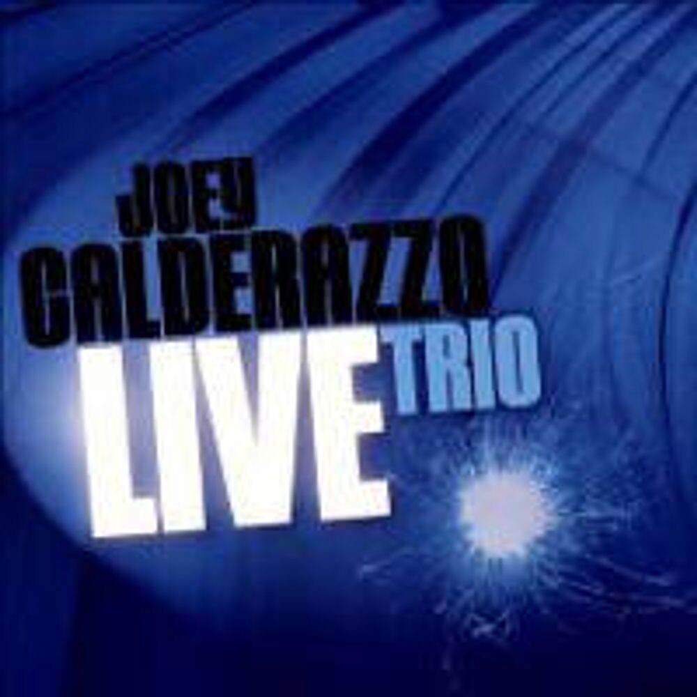 Диск CD Trio Live - Joey Calderazzo
Диск CD Trio Live - Joey Calderazzo