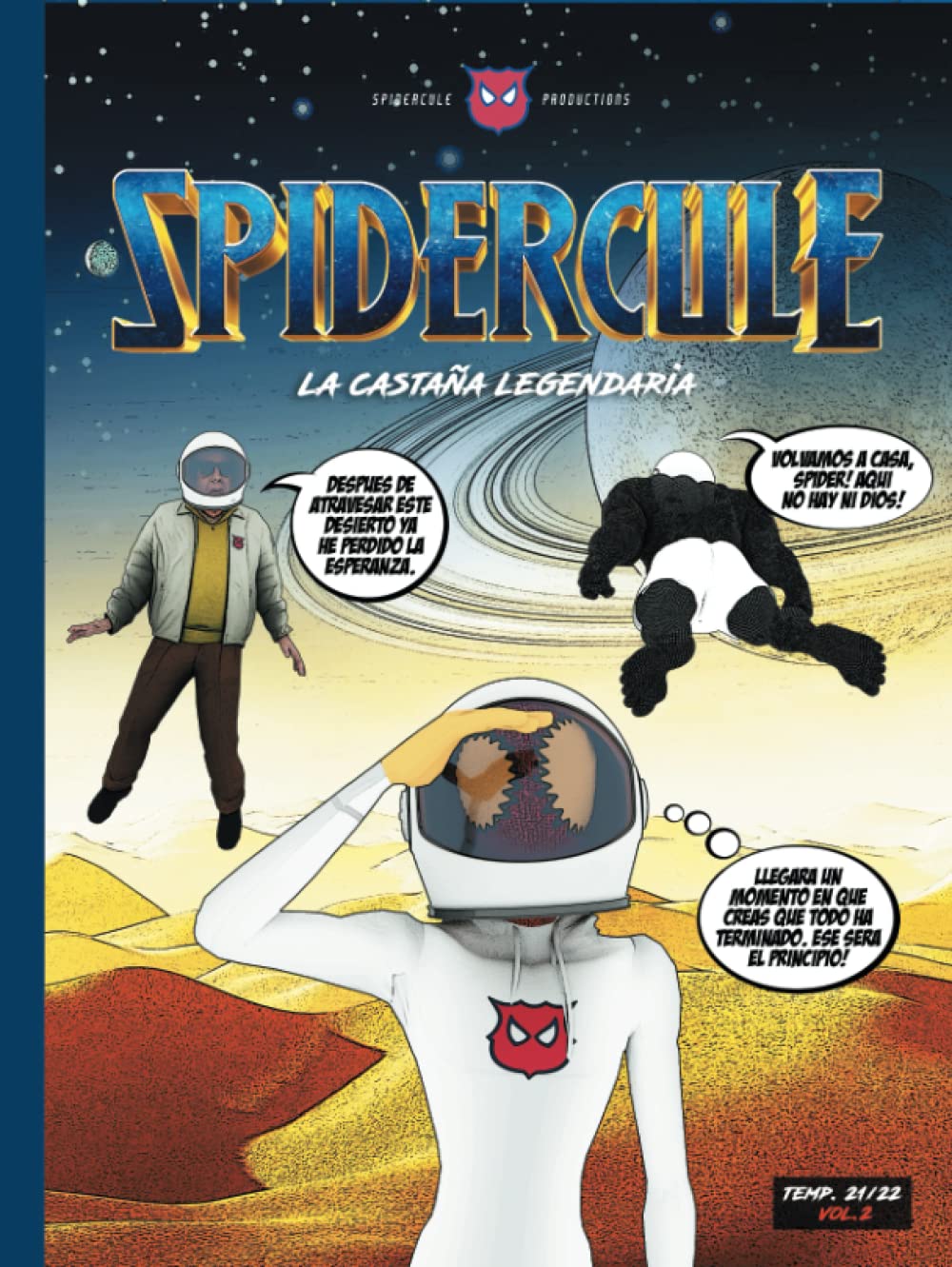 SpiderCule - La Castaña Legendaria: Vol. 2 (Spanish Edition) (Independently published)
SpiderCule - La Castaña Legendaria: Vol. 2 (Spanish Edition) (Independently published)