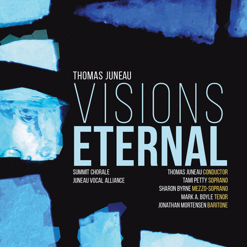 CD диск Juneau / Summit Chorale / Juneau Vocal Alliance: Visions Eternal
CD диск Juneau / Summit Chorale / Juneau Vocal Alliance: Visions Eternal