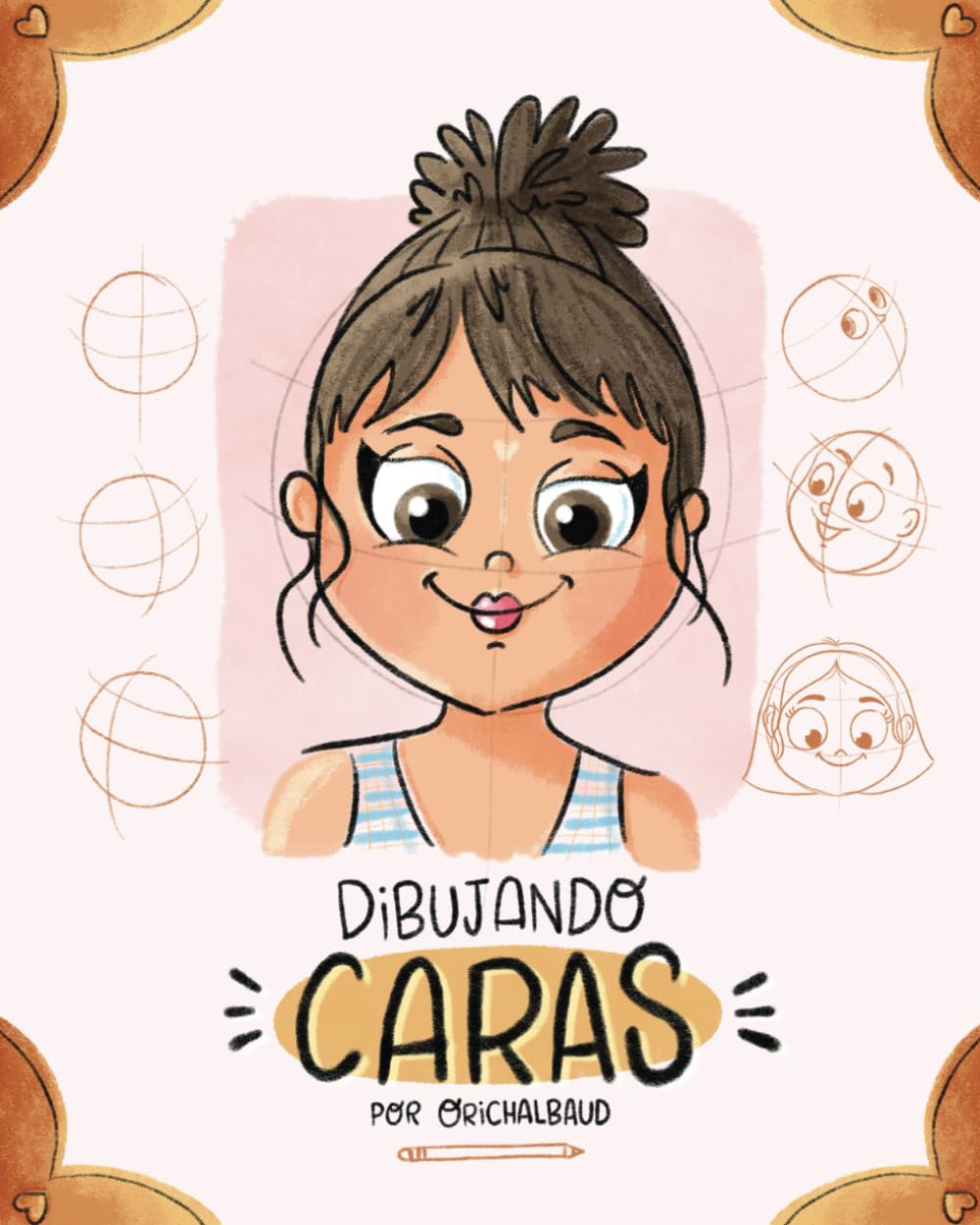 Dibujando Caras (Independently published)
Dibujando Caras (Independently published)