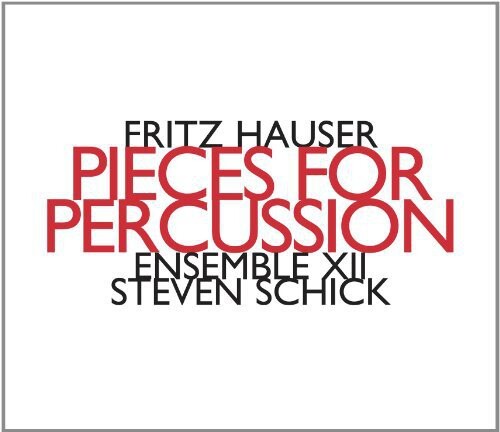 CD диск Hauser, Fritz: Pieces for Percussion
CD диск Hauser, Fritz: Pieces for Percussion