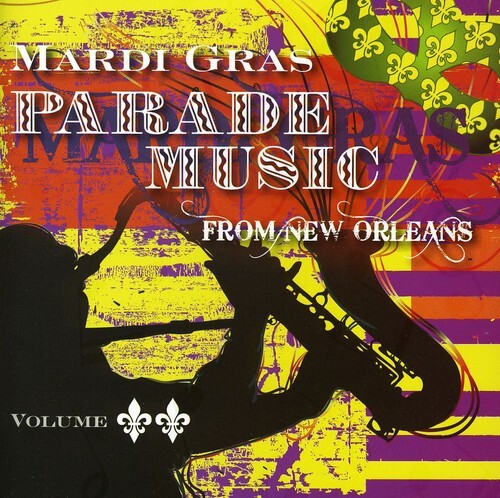 CD диск Mardi Gras Parade Music From New 2 / Var: Mardi Gras Parade Music From New Orleans, Vol. 2 
CD диск Mardi Gras Parade Music From New 2 / Var: Mardi Gras Parade Music From New Orleans, Vol. 2