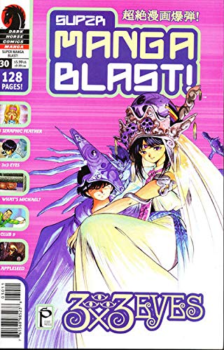 Super Manga Blast, No. 30; March 2003 (Dark Horse Manga)
Super Manga Blast, No. 30; March 2003 (Dark Horse Manga)