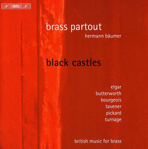 CD диск Elgar / Butterworth / Brass Partout / Baumer: Black Castles: British Music for Brass
CD диск Elgar / Butterworth / Brass Partout / Baumer: Black Castles: British Music for Brass