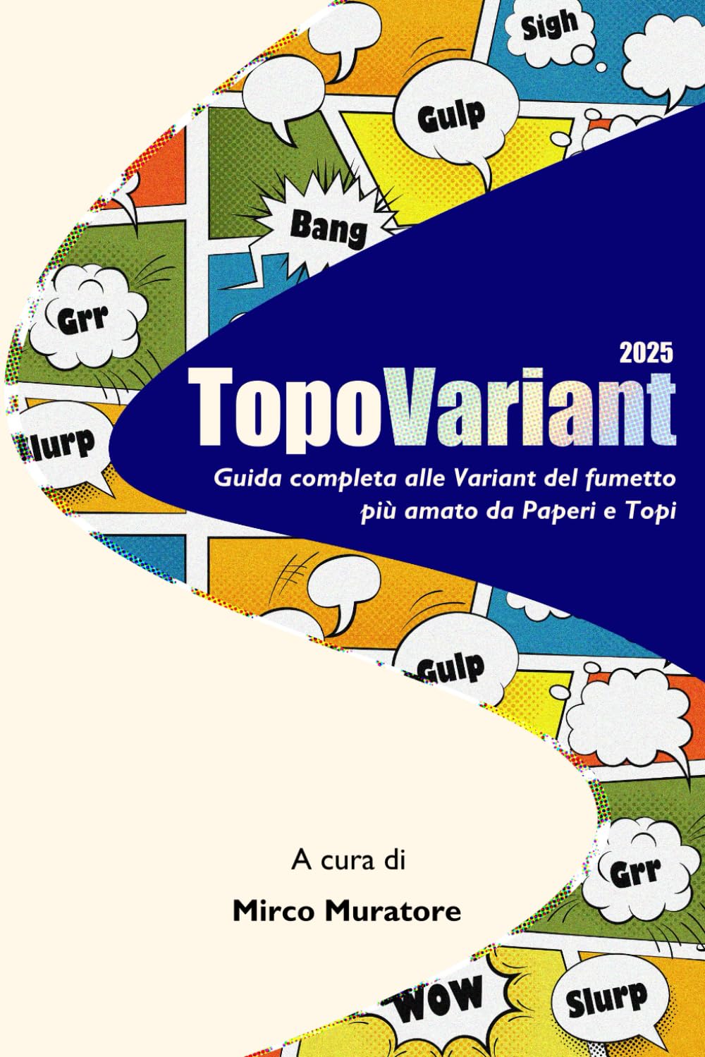 TopoVariant 2025 (Italian Edition) (Independently published)
TopoVariant 2025 (Italian Edition) (Independently published)