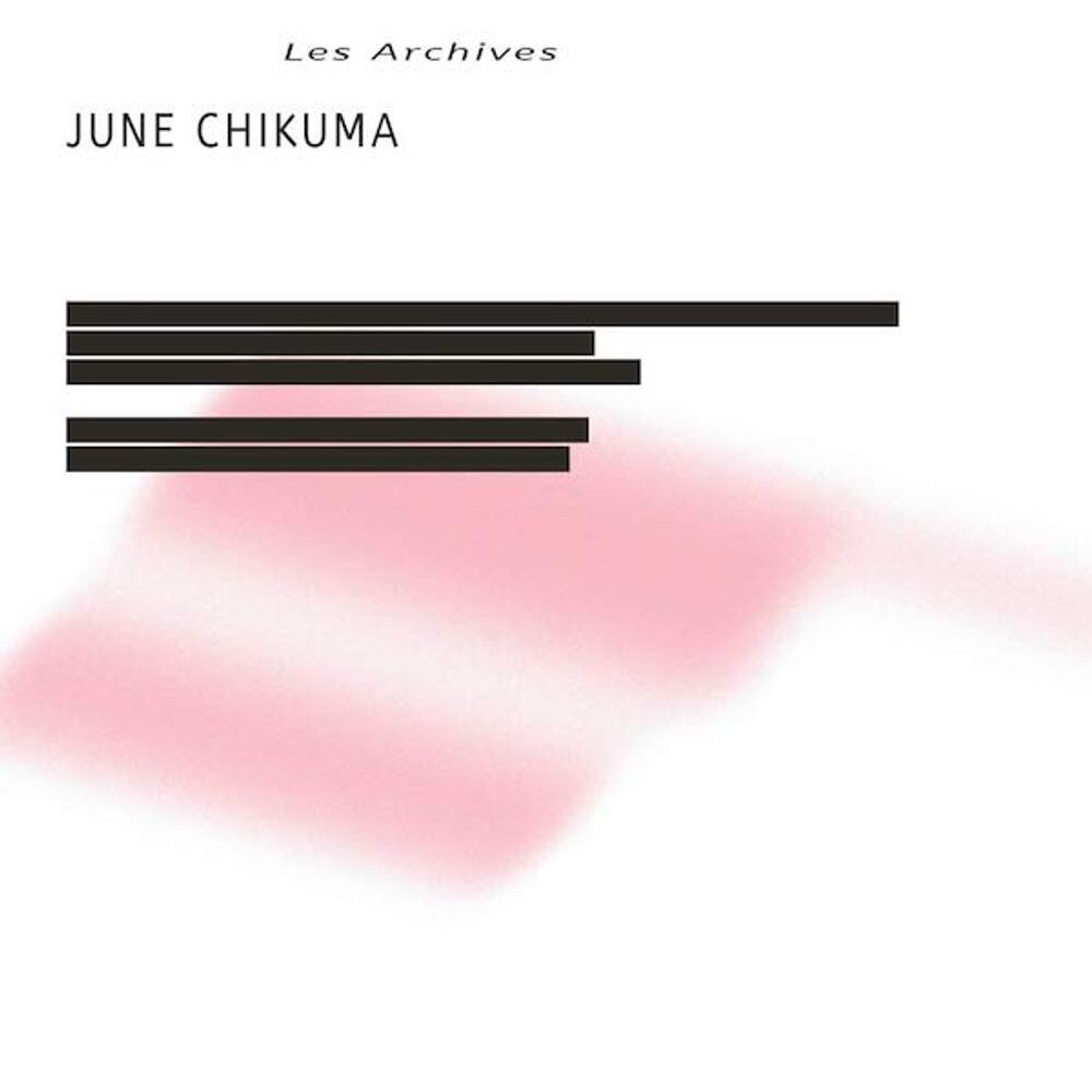 Виниловая пластинка LP Les Archives - June Chikuma
Виниловая пластинка LP Les Archives - June Chikuma