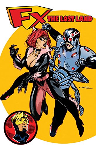 FX 2: The Lost Land (IDW Publishing)
FX 2: The Lost Land (IDW Publishing)