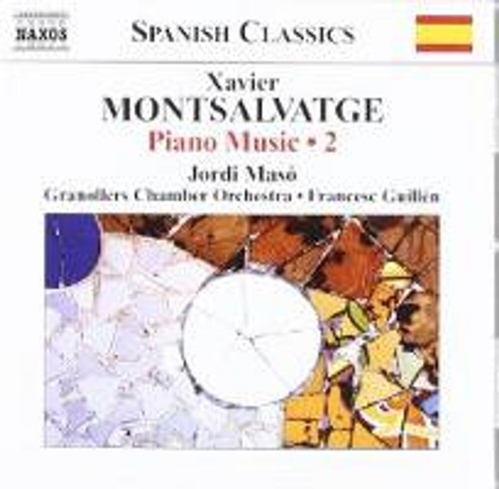 Диск CD Montsalvatge: Piano Music Vol. 2 - Xavier Montsalvatge, Francesc Guillen, Jordi Masó, Granollers Chamber Orchestra
Диск CD Montsalvatge: Piano Music Vol. 2 - Xavier Montsalvatge, Francesc Guillen, Jordi Masó, Granollers Chamber Orchestra
