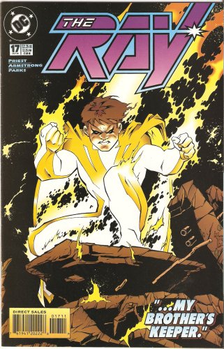 The Ray #17 ("...My Brother's Keeper") October 1995 (DC Comics)
The Ray #17 ("...My Brother's Keeper") October 1995 (DC Comics)