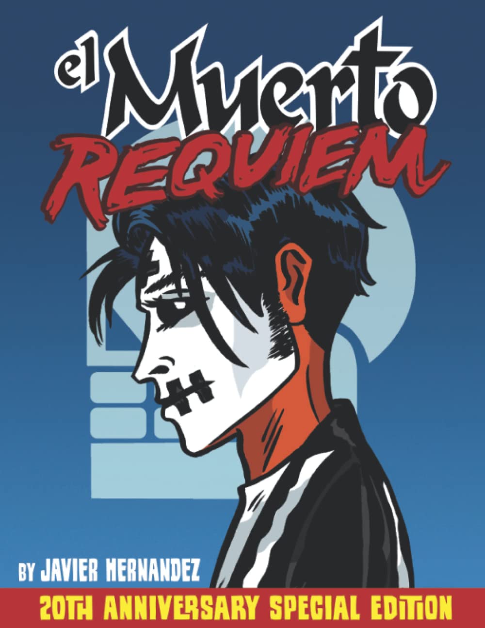 El Muerto Requiem: The Special 20th Anniversary Celebration (Independently published)
El Muerto Requiem: The Special 20th Anniversary Celebration (Independently published)