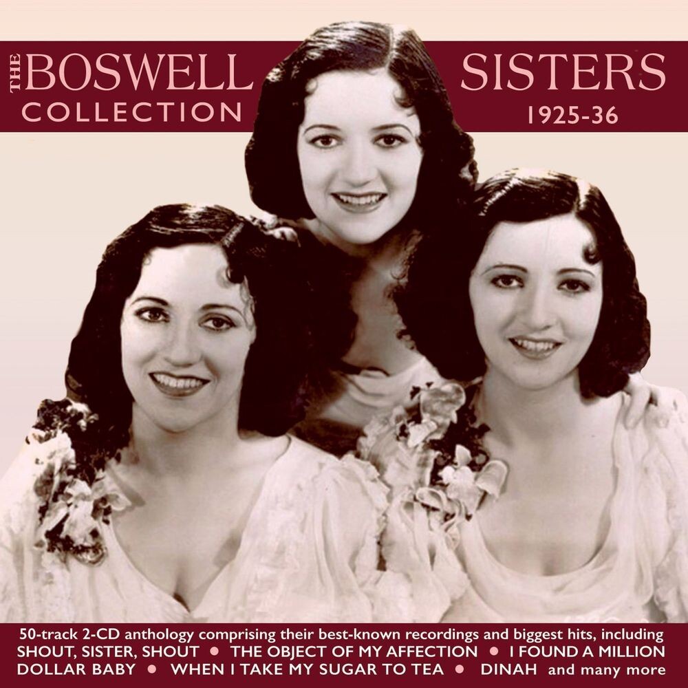Диск CD Collection 1925-36 - The Boswell Sisters
Диск CD Collection 1925-36 - The Boswell Sisters