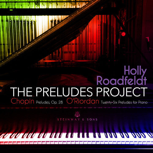 CD диск Chopin / O'Riordan / Roadfeldt: The Preludes Project
CD диск Chopin / O'Riordan / Roadfeldt: The Preludes Project