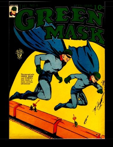 The Green Mask #4: Superhero Comic 1941 (CreateSpace Independent Publishing Platform)
The Green Mask #4: Superhero Comic 1941 (CreateSpace Independent Publishing Platform)