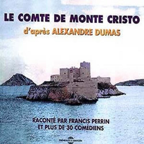 CD диск Perrin, Francis: Le Comte de Monte Cristo
CD диск Perrin, Francis: Le Comte de Monte Cristo