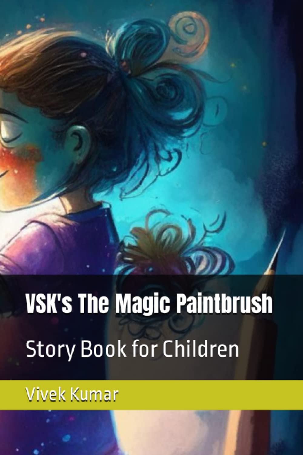 VSK's The Magic Paintbrush: Story Book for Children
VSK's The Magic Paintbrush: Story Book for Children