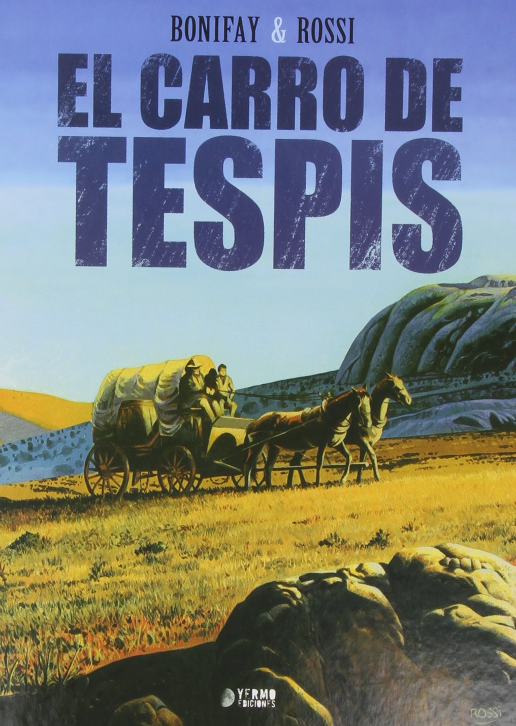El carro de Tespis (Yermo Ediciones y Publicaciones S.L)
El carro de Tespis (Yermo Ediciones y Publicaciones S.L)