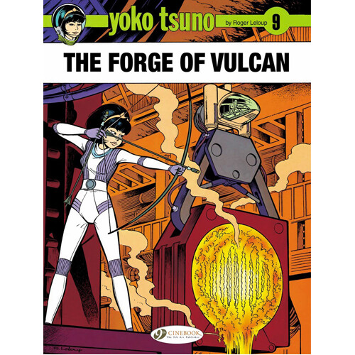 Книга Yoko Tsuno Vol. 9: The Forge Of Vulcan (Paperback)
Книга Yoko Tsuno Vol. 9: The Forge Of Vulcan (Paperback)