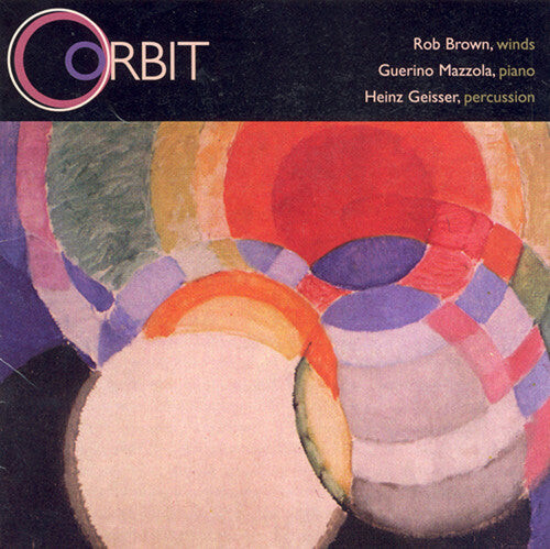 CD диск Geisser, Heinz / Mazzola, Guerino / Brown, Rob: Orbit
CD диск Geisser, Heinz / Mazzola, Guerino / Brown, Rob: Orbit